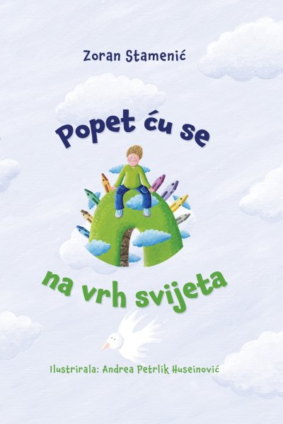 Zoran Stamenić / Popet ću se na vrh svijeta, Knjige